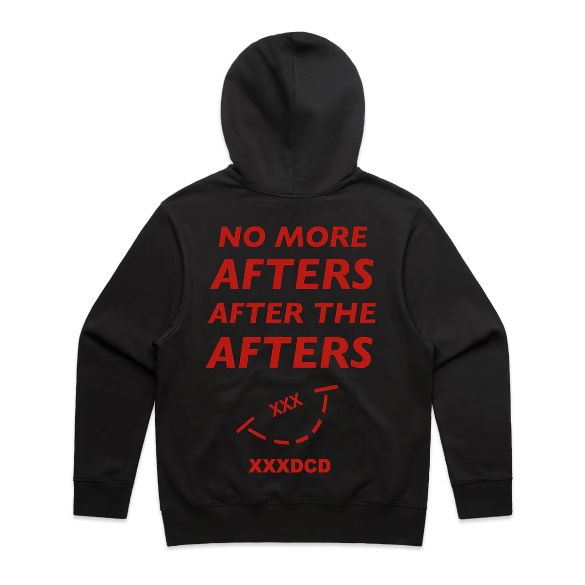 NO MORE AFTERS HOODIE