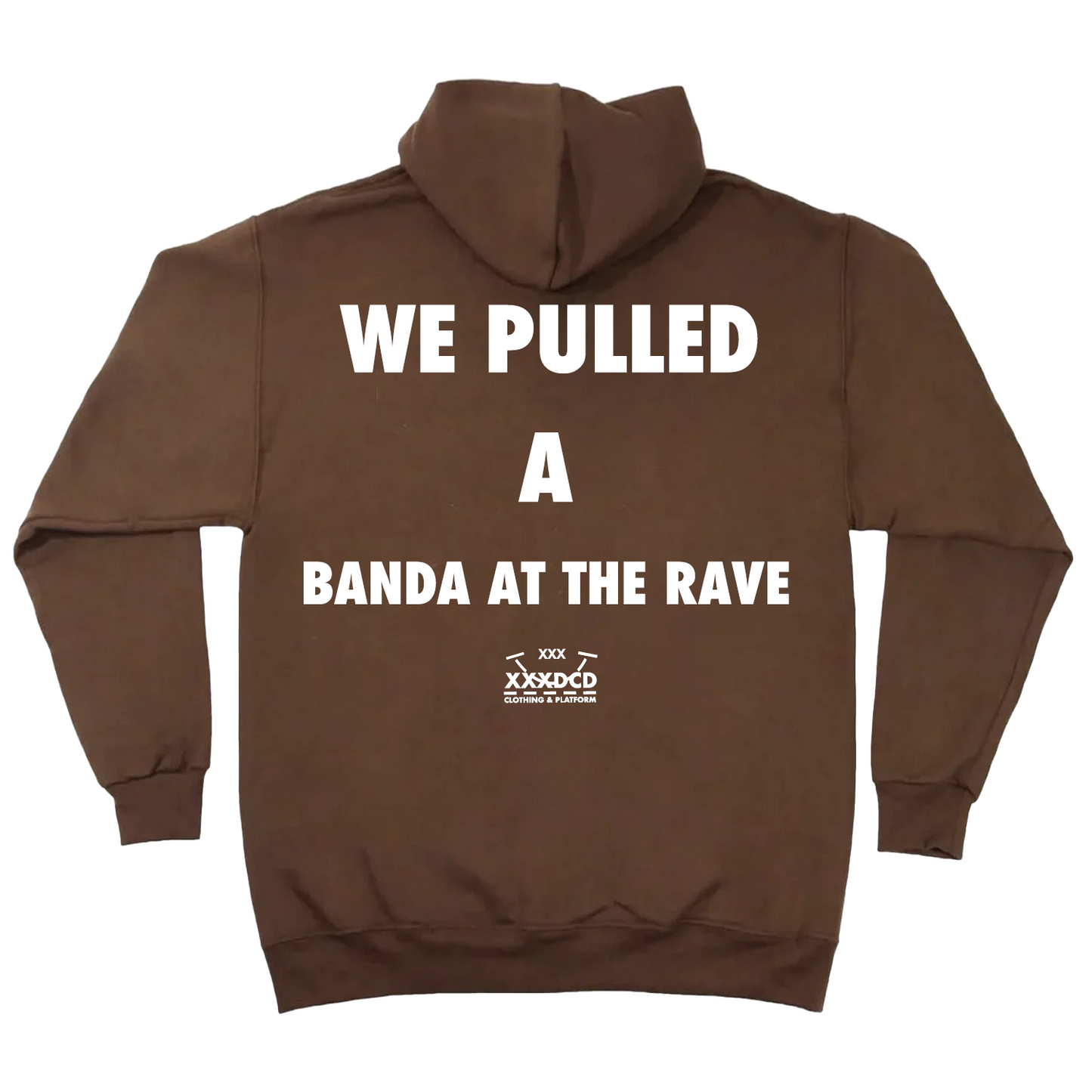 BANDA AT THE RAVE HOODIE