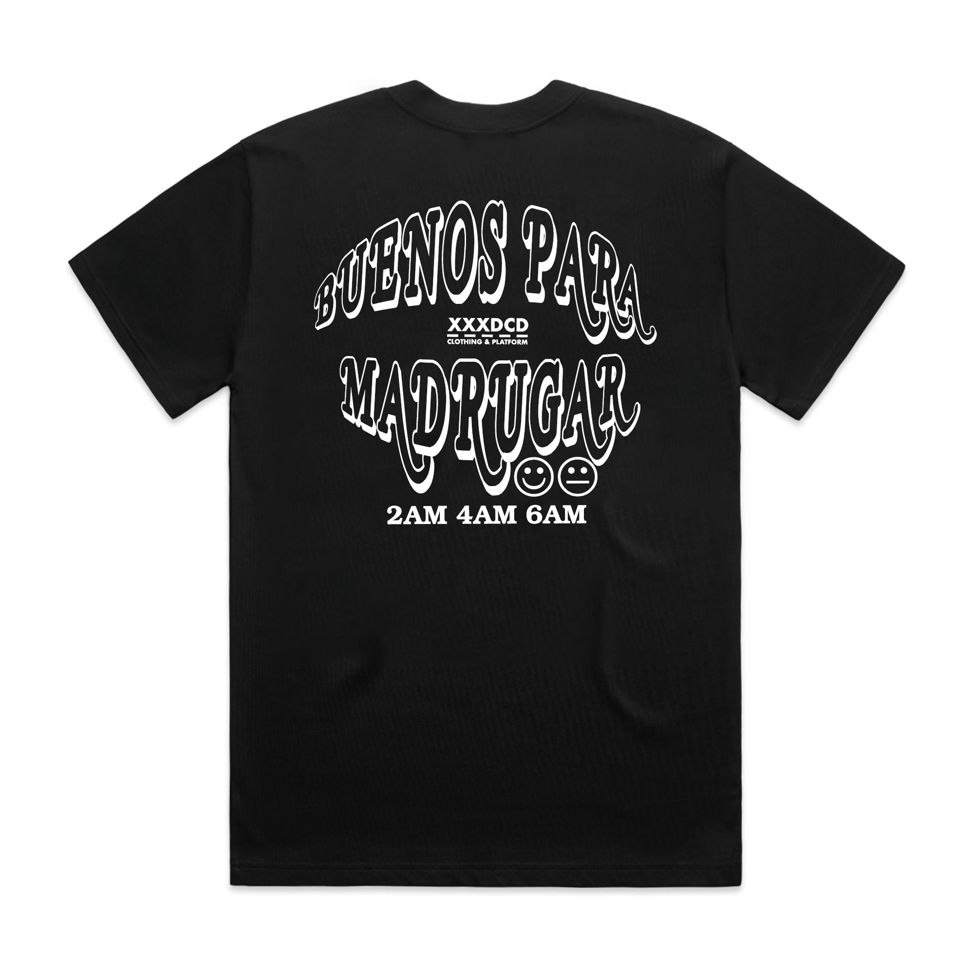 BUENOS PARA MADRUGAR T-SHIRT – XXXDCD CLOTHING & PLATFORM