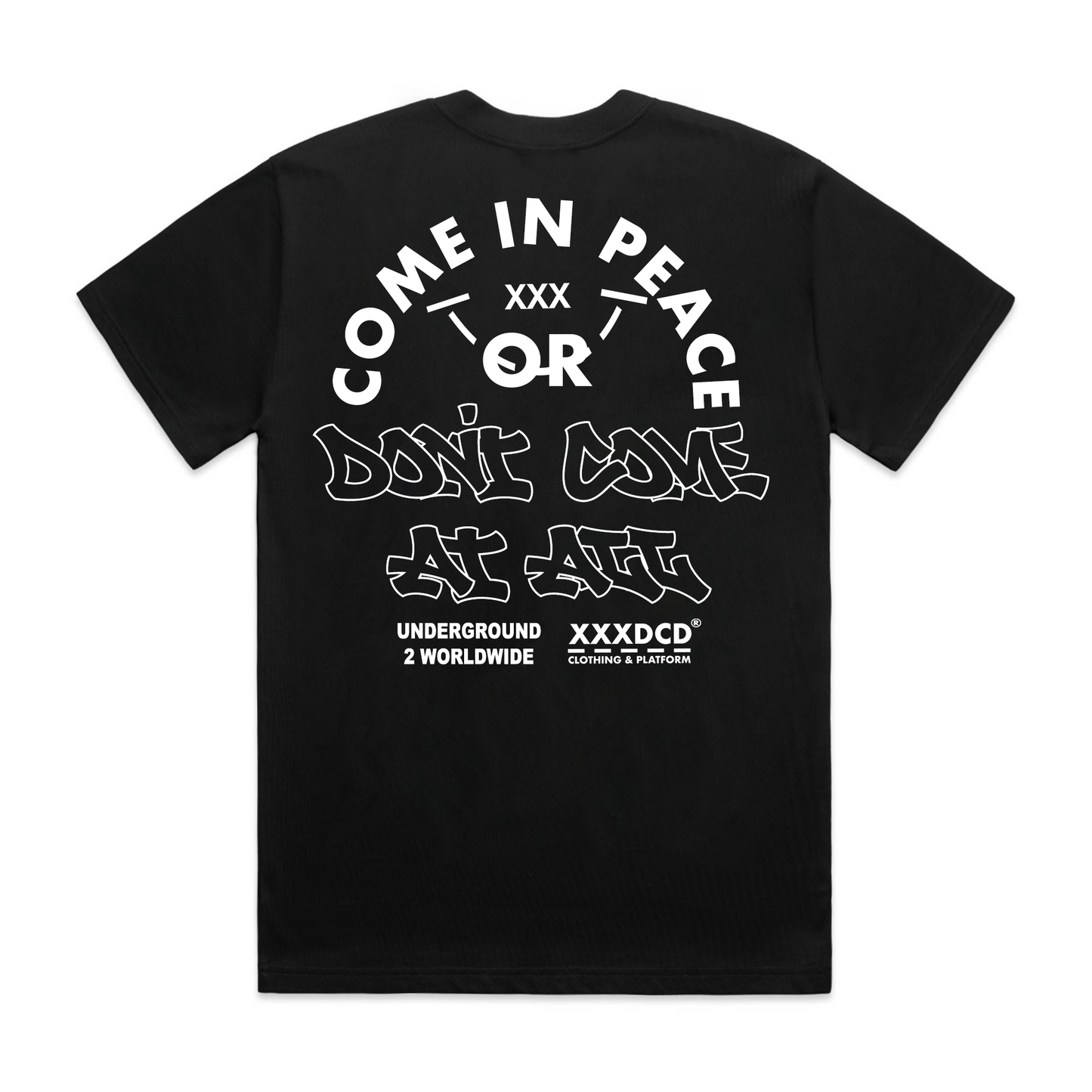 COME IN PEACE T-SHIRT