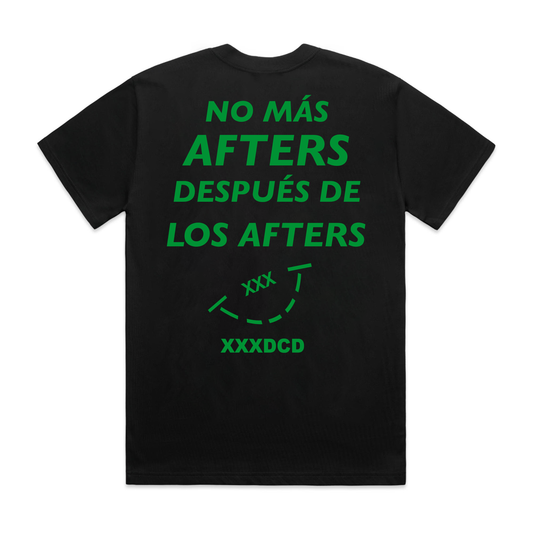 NO MÁS AFTERS T-SHIRT
