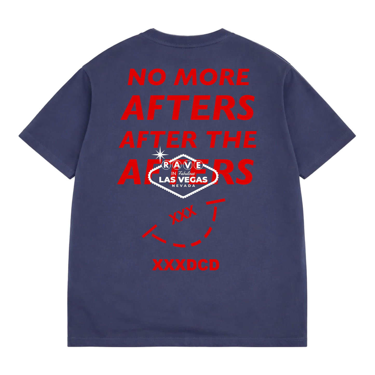 NO MORE AFTERS LAS VEGAS T-SHIRT (LIMITED)